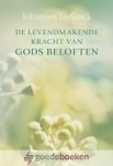Teellinck, Johannes - De levendmakende kracht van Gods beloften *nieuw* Teellinck, Johannes - De levendmakende kracht van Gods beloften *nieuw*