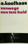 Anton Koolhaas 10265 - Vanwege een tere huid