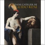 Mus e des Beaux-Arts d?Orl ans - Dans l'atelier de Guido Reni