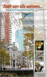 G. Baan, J.H. Mauritz en G.D. Pas - Zaait aan alle wateren. . .