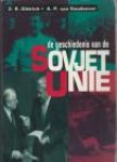 DITTRICH, Z.R. en GOUDOEVER, A.P. VAN - De geschiedenis van de Sovjetunie