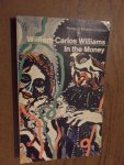 Williams, William Carlos - In the money