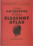 Eric Rinckhout 10422 - Grote Antwerpse Willem Elsschot Atlas