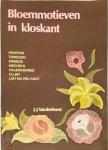 J.J. Vandenhorst, Clara Vlasblom - Bloemmotieven in kloskant