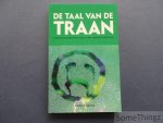 van Kerckhove, Christian (edit.) / Stuer, Hugo (edit.) / de Stercke, Nadine (edit.). - De taal van de traan.