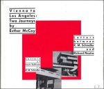 McCoy, Esther, Forward by H.H. Harris - Vienna to Los Angeles: Two Journeys