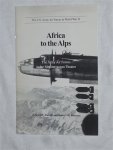 Russell, Edward T. & Johnson, Robert M. - Africa to the Alps. The Army Air Forces in the Mediterranean Theater