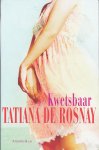 Rosnay de,Tatiana - Kwetsbaar
