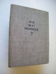 Ronge E.L., samenst. - Wie, wat, wanneer? Belangrijke data en feiten uit de geschiedenis der wereld met alfabetisch naam- en zaakregister