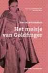 Ansje Michorius - Het meisje van Goldfinger