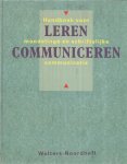 Steehouder / Jansen / Maat / van der Staak / Woudstra - Leren communiceren - handboek voor mondelinge en schriftelijke communicatie