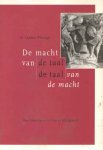 Wierenga, Lambert - De macht van de taal. De taal van de macht. Over literatuurwetenschap en bijbelgebruik