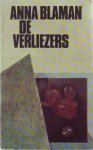Blaman, Anna - De verliezers
