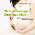 Willeke Herwig - Hoe zwanger hoe mooier