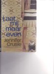 Crusie Jennifer - Laat mij maar even