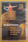 ZIELINSKI, SIEGFRIED. - Audiovisions Cinema and Television as Entr'actes in History