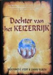 Raymond E. Feist - Dochter Van Het Keizerrijk