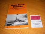 Harrison, H.H> - Model steam turbines - How to design and build them The Model Engineer Series, No. 23