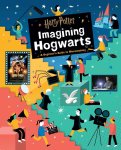 Bryan Michael Stoller - Harry Potter: Imagining Hogwarts: A Beginner's Guide to Moviemaking