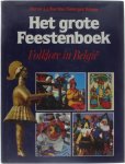 La Barthe Hervé Renoy Georges - Het grote feestenboek. Folklore in België
