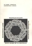 Geers-Vermeulen, M.J. - Wegwijs in kant. Petit guide de la dentelle. Wegweiser für Spitzen. Recognising laces