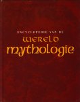 Cotterell, Arthur (Red.) - Encyclopedie van de wereldmythologie