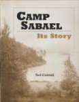 COLWELL, TED. - Camp Sabael. Its story