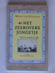 Zeggelen, Marie van, inleiding Rob Nieuwenhuys - Het zeeroversjongetje, Indisch jeugdboek in de reeks Indische Letteren Reeks nr 9