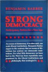 Benjamin R. Barber - Strong Democracy