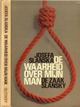Slanska, Josefa Vertaling R.W.M. Kliphuis - Vlaskamp - De waarheid over mijn man De zaak Slansky
