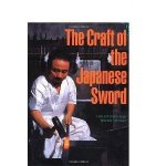 Kapp , Leon . & Hiroko Kapp . & Yoshindo Yoshihara . [ 9780870117985 ] - The  Craft  of  the  Japanese  Sword . ( The Swordsmith . -  The Polisher . - The Habaki Maker . - The scabbard Carver . )