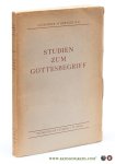 Horváth, Alexander M. - Studien zum Gottesbegriff. Zweite stark erweiterte Auflage von : "Der Thomistische Gottesbegriff".