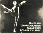 Gerda Alexander 161795 - Tänzerin, Choreographin, Pädagogin Rosalia Chladek