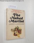 Leonard, John: - The Naked Martini