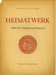 LAUR, DR. ERNST (REDAKTION) - Heimatwerk. Blätter für Volkskunst und Handwerk LAUR, DR. ERNST (REDAKTION) - Heimatwerk. Blätter für Volkskunst und Handwerk