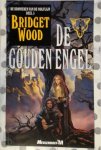 Bridget Wood 58583, Peter Cuypers 73394 - De gouden engel De kronieken van de Wolflijn deel 3