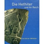 Alexander Nertz - Die Hethiter und ihr Reich. Das Volk der 1000 Götter