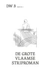  - De Grote Vlaamse Striproman