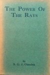 Ouseley, S.G.J. - The power of the rays; the science of colour-healing