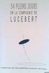 Meier, Richard & Elizabeth Krieg - 34 pleins jours en la compagnie de Lucebert