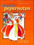 Schoevers, Marianne - Spaanse pepernoten. Met illustraties van katinka Hofstede.