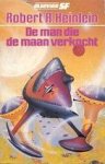 Heinlein, Robert A. - De Man die de Maan verkocht en andere Verhalen