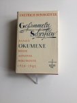 Bonhoeffer, Dietrich - Gesammelte Schriften. Erster Band. Ökumene. Briefe, Aufsätze, Dokumente 1928 bis 1942. Herausgegeben von Eberhard Bethge.