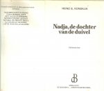 KONSALIK HEINZ G werd in 1921 in keulen geboren  Vertaling Pieter Grashoff - NADJA,DE DOCHTER VAN DE DUIVEL