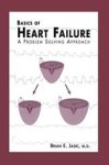 Brian E. Jaski - Basics of Heart Failure