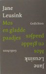 Leusink, Jane. - Mos en gladde paadjes.