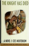 Cees Nooteboom - The Knight Has Died