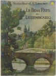 Nicolas Ries R. Hausemer - Le Beau Pays de Luxembourg