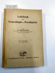 Ewald, Gottfried: - Lehrbuch der Neurologie und Psychiatrie