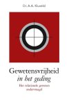 Kluveld, Amanda - Gewetensvrijheid in het geding / Het relationele geweten ondervraagd.